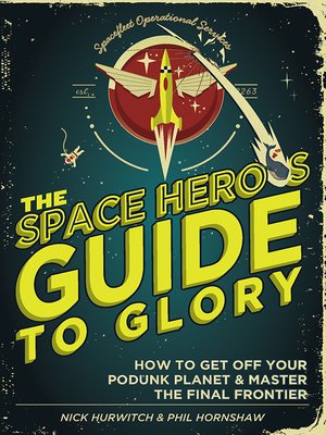 cover image of The Space Hero's Guide to Glory